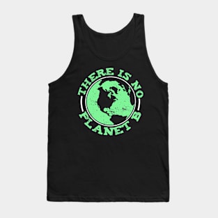 Save our Planet T-Shirt no planet b Tank Top